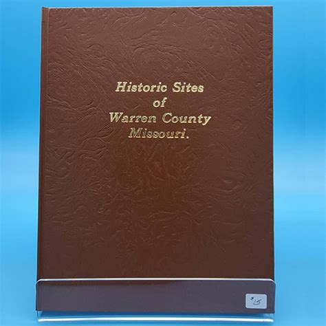 Historic Sites of Warren County Missouri - Warren Co. Historical Society