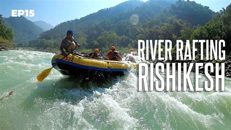 How To Do River Rafting In Rishikesh | Rishikesh River Rafting Budget | River Rafting Guide ...