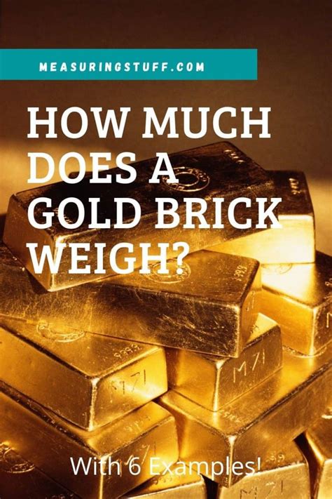 How Much Does A Gold Brick Weigh? - Measuring Stuff