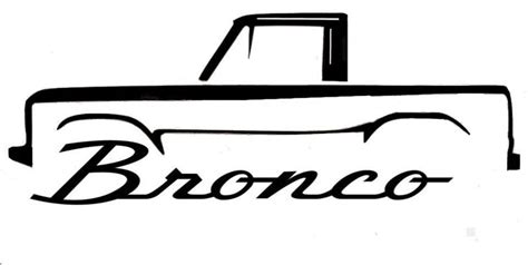 Early Bronco Outline Decal with Script | Bronco, Ford bronco, Old ford ...