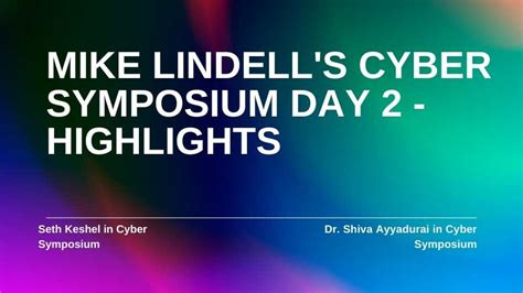 Mike Lindell's Cyber Symposium Day 2 Highlights - World-Wire