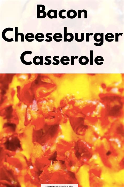 Bacon Cheeseburger Casserole