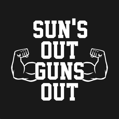 Suns out guns out - Suns Out Guns Out - Onesie | TeePublic