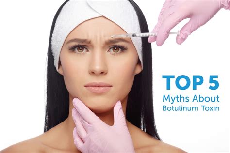 Top 5 Myths About Botulinum Toxin - AAFE