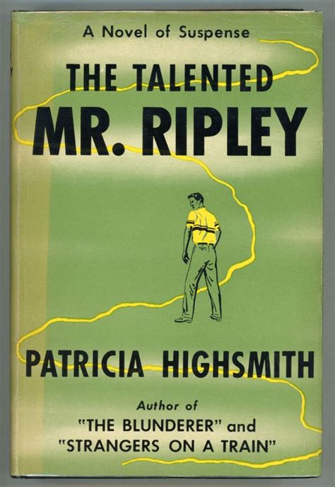 THE TALENTED MR. RIPLEY | Patricia Highsmith | First edition