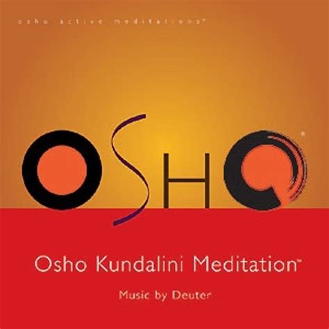 Stream OSHO Kundalini Meditation by OSHO Satori | Listen online for ...