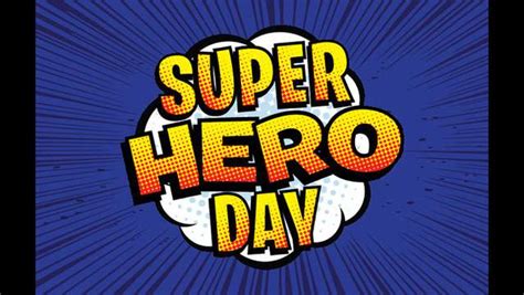 Happy National Superhero Day! - The Superhero Project