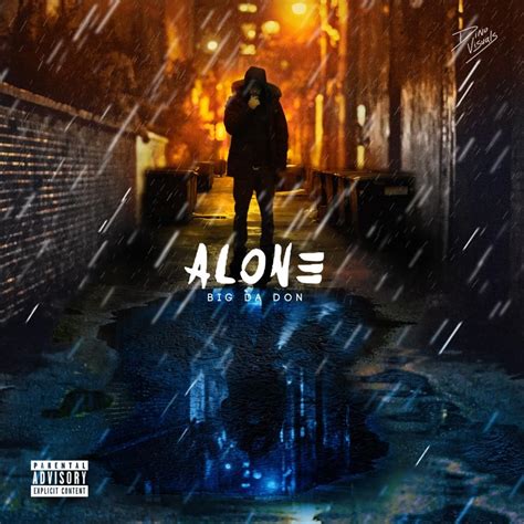 Big Da Don - ALONE Lyrics and Tracklist | Genius