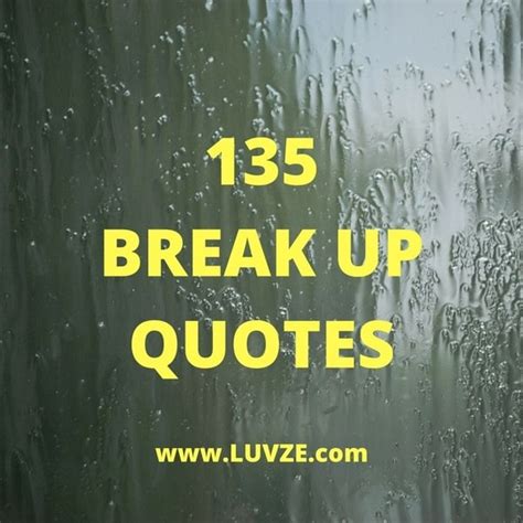 Break Up Quotes: 135 BROKEN HEART Quotes