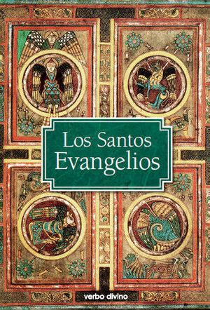 LOS CUATRO EVANGELIOS. VERSIÓN OFICIAL DE LA CONFERENCIA EPISCOPAL ...