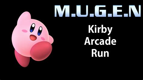 MUGEN: Kirby Arcade Run - AK1 MUGEN Community