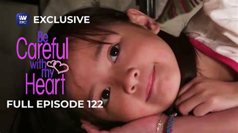 Full Episode 122 | Be Careful With My Heart - YouTube