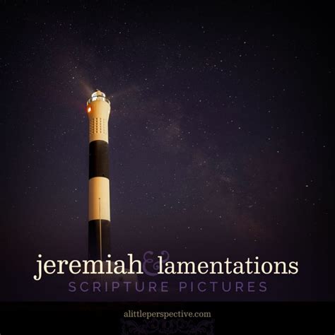 Jeremiah and Lamentations Scripture Pictures