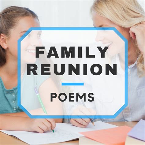 Family Reunion Poems: Sentiments for Your Family Gathering