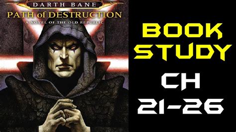 Star Wars EU Book Study: Darth Bane: Path of Destruction, Ch 21-26 - YouTube