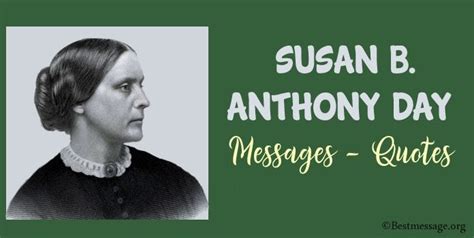 10 Best Susan B. Anthony Day Messages – Inspirational Quotes | Messages ...