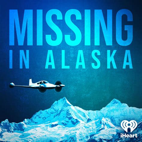 Missing in Alaska | iHeart