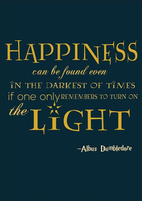 Dumbledore Quote Digital Download Happiness can be by TMcooltech