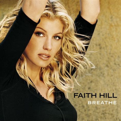 Faith Hill - The Way You Love Me Lyrics | Musixmatch