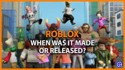 When Was Roblox First Made? (Answered) - Gamer Tweak