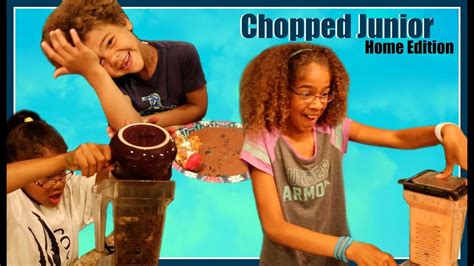 CHOPPED JUNIOR HOME EDITION - Kids cooking competition - YouTube