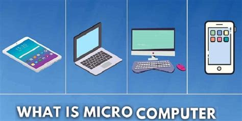 Microcomputers - Types, Application, Features and Differences