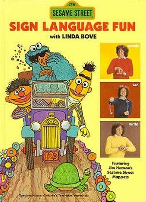 Sesame Street Sign Language Fun by Linda Bove — Reviews, Discussion ...