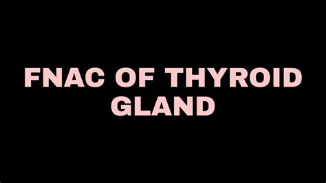 FNAC of thyroid gland| Endocrinology - YouTube