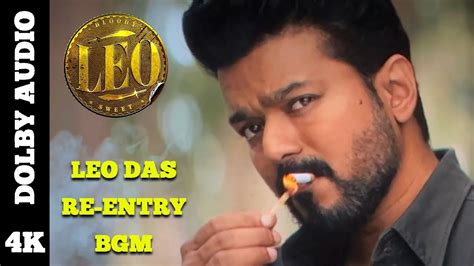 LEO - Leo Das Re-Entry BGM | Dolby Audio | Thalapathy Vijay | Lokesh ...