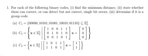 1. For each of the following binary codes, (i) find | Chegg.com