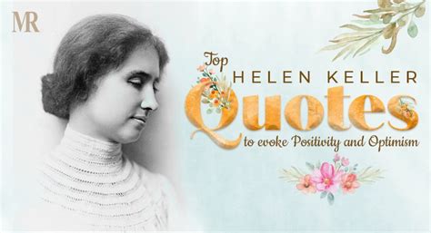 Helen Keller Quotes to fill your Life with Alacrity