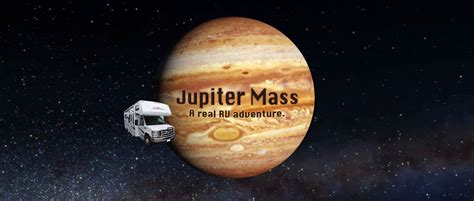 Jupiter Mass - A Real RV Adventure