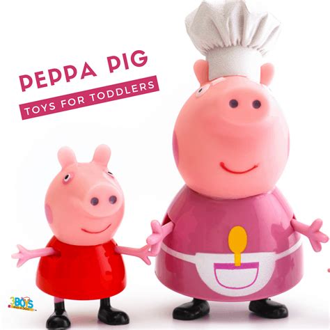 Best Peppa Pig Toys for Toddlers