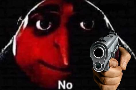 Gru No w/ Gun Blank Template - Imgflip