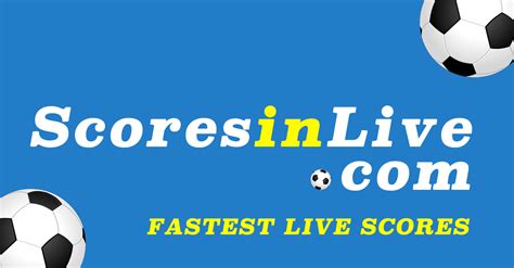 Scoresinlive Soccer Live Scores Wholesale Shop, Save 67% | jlcatj.gob.mx