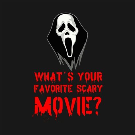 What's your Favorite Scary Movie? | Horror movies funny, Scary movie ...