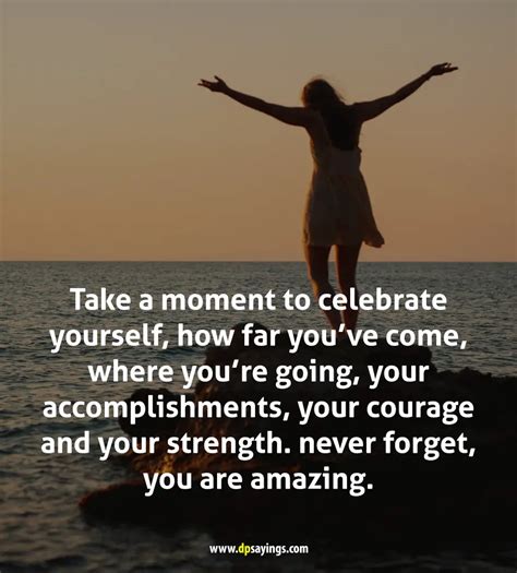 71 Celebrate Yourself Quotes Will Boost Your Self Love By 5 Times - DP Sayings