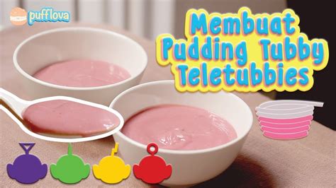 MEMBUAT PUDING TUBBY TELETUBBIES | TUBBY CUSTARD | MOVIE RECIPE #14 ...