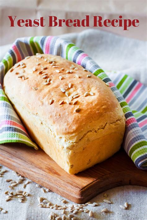 Yeast Bread Recipe | Yeast bread recipes, Food, Yeast bread