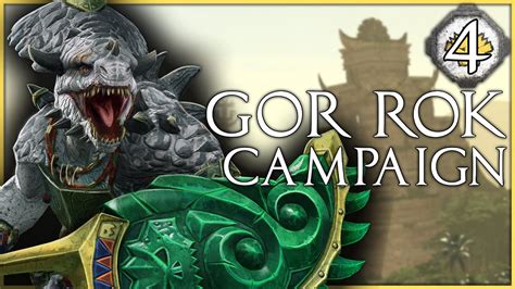 Gor Rok Campaign #4 | Total War: Warhammer 2 - YouTube