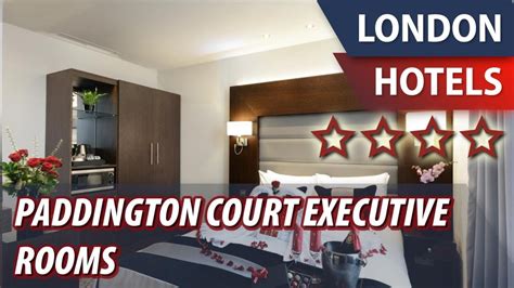 Paddington Court Executive Rooms ⭐⭐⭐⭐ | Review Hotel in London, Great Britain - YouTube