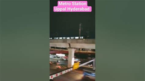 Metro Station Uppal Hyderabad City Telangana India - YouTube