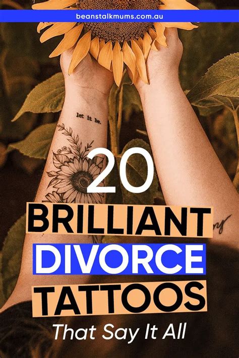 20 Brilliant divorce tattoos that say it all - Beanstalk Mums | Divorce ...