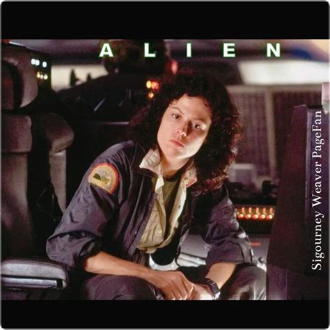 Sigourney Weaver and Ellen Ripley ALIEN 1979 | Sigourney weaver ...