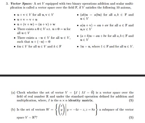 Solved 3. Vector Space: A set V equipped with two binary | Chegg.com