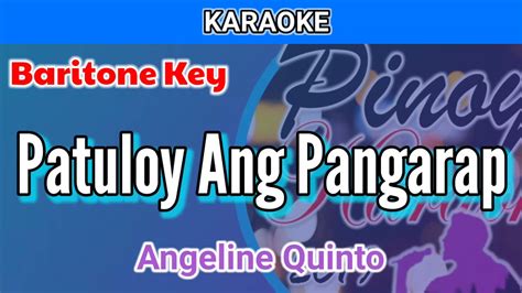 Patuloy Ang Pangarap by Angeline Quinto (Karaoke : Baritone Key) - YouTube