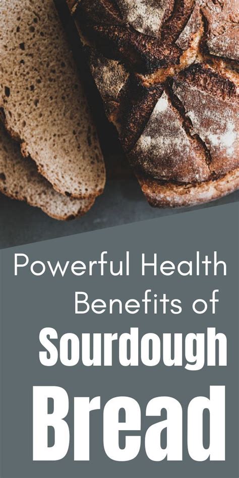 The Health Benefits of Sourdough Bread That You Need in 2021 ...