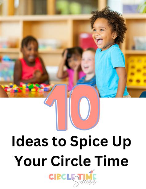 10 Ideas to Spice up your Circle Time - Circle Time Success