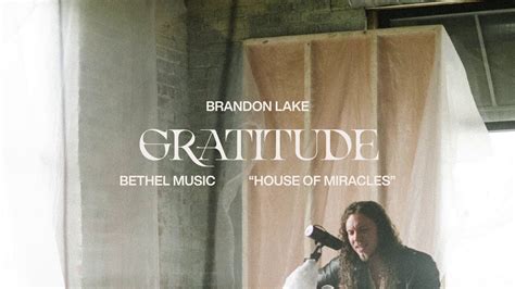 Gratitude - Brandon Lake | House of Miracles - YouTube