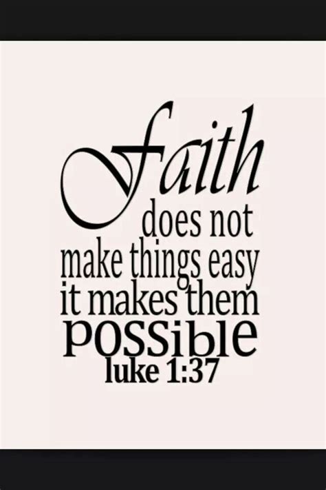 Faith: Luke 1:37.... FOR WITH GOD NOTHING SHALL BE IMPOSSIBLE (KJV) | My BIBLE QUOTES ...